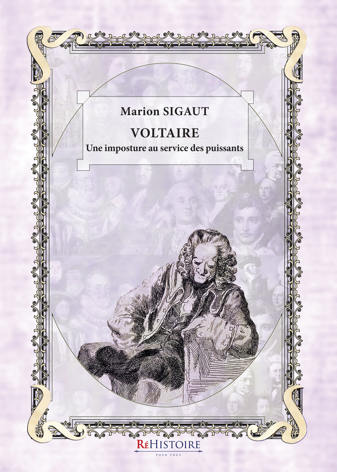 Voltaire, une imposture au service des puissants